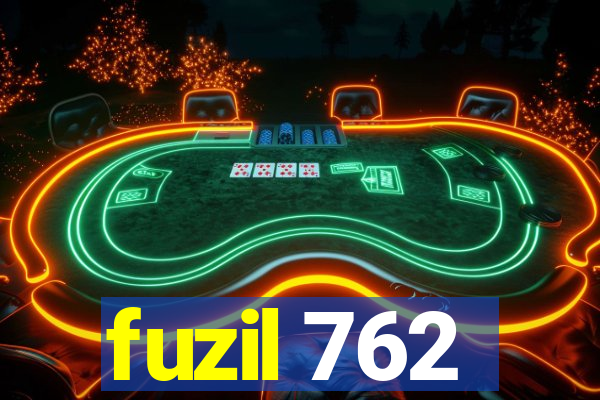 fuzil 762